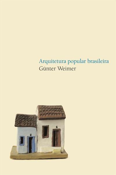 Arquitetura vernacular: Arquitetura Popular Brasileira