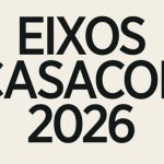Nova edição do Eixos CASACOR apresenta tendências para o mercado de arquitetura e design